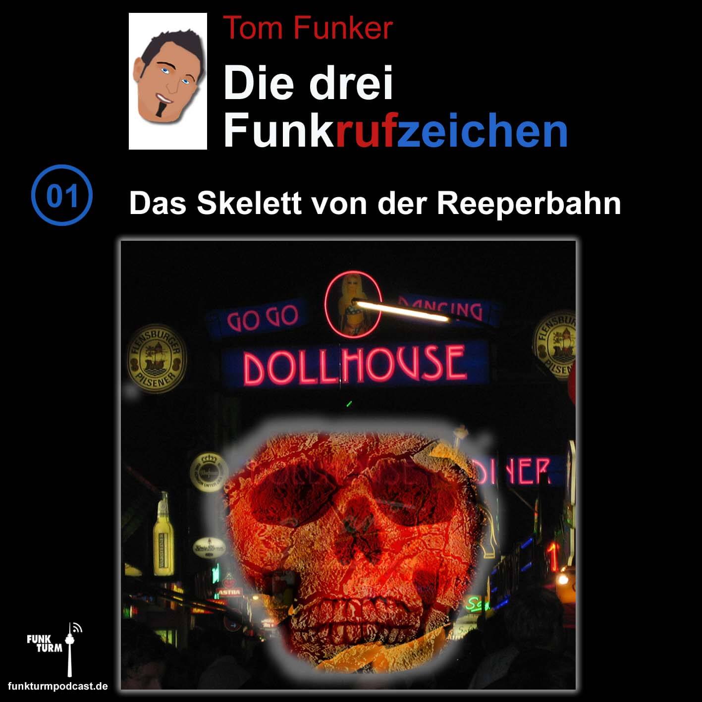 StII. #023 Die drei Funkrufzeichen - Das Skelett von der Reeperbahn StII. #023 Die drei Funkrufzeichen - Das Skelett von der Reeperbahn